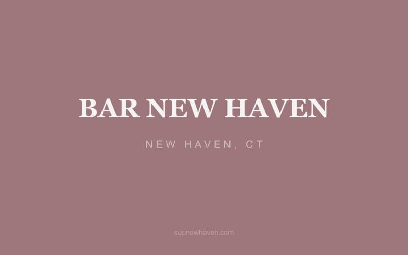 BAR New
  Haven