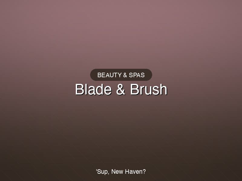 Blade & Brush Barbershop