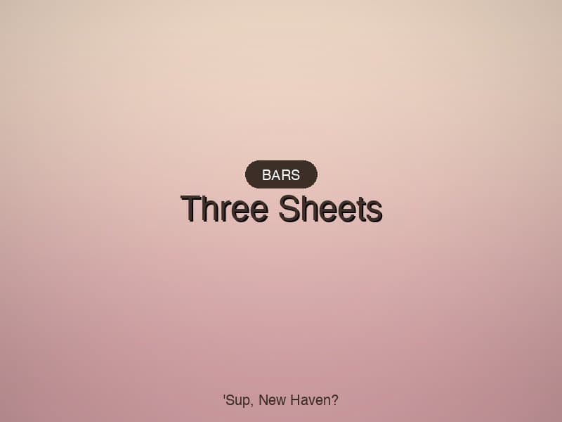 Three Sheets