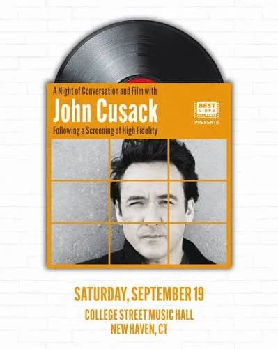 SCREENING @ COLLEGE ST. MUSIC HALL: HIGH FIDELITY W/ POST SHOW DISCUSSION W/JOHN CUSACK