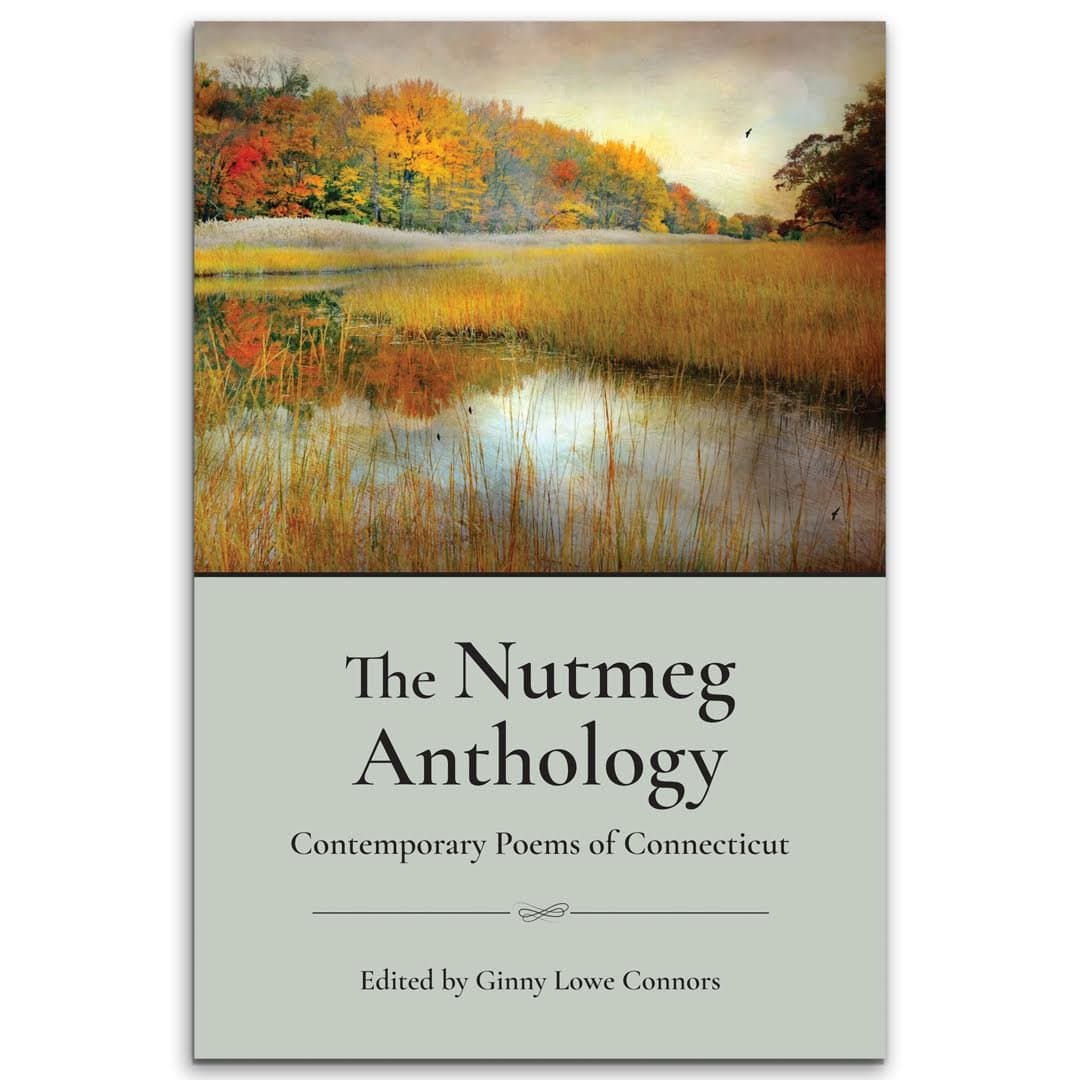 The Nutmeg Anthology: Contemporary Poems of Connecticut