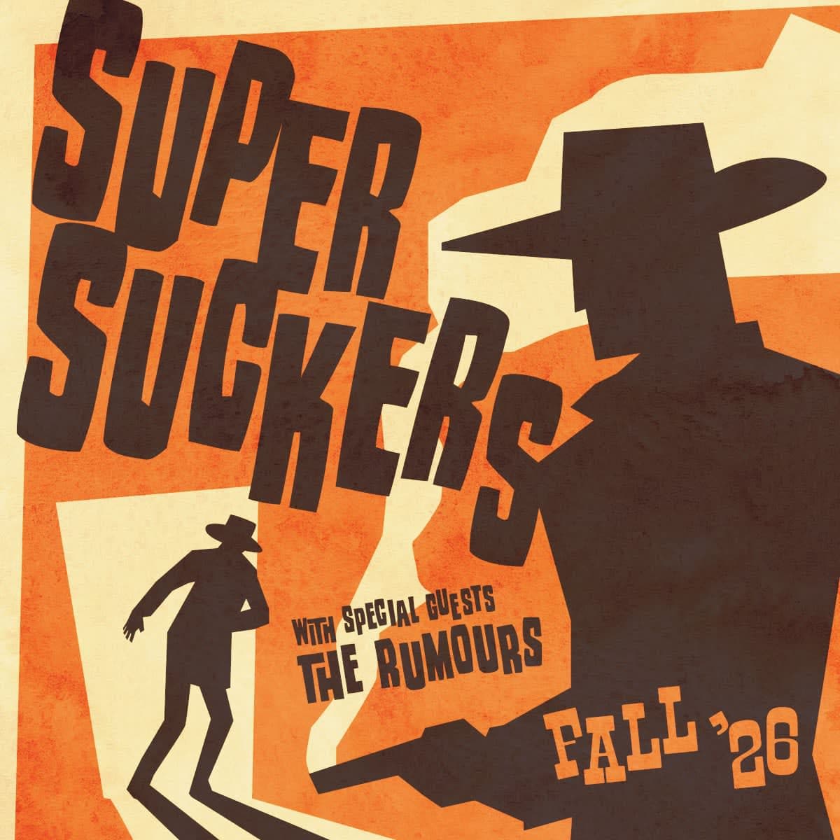 The Supersuckers / The Rumours
