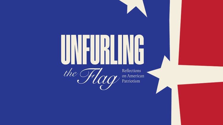 Unfurling the Flag: Reflections on American Patriotism