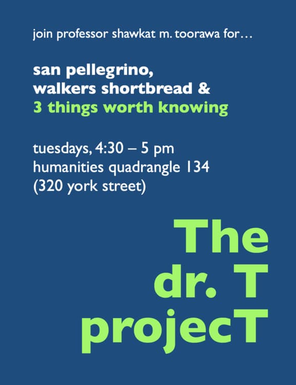 The dr T projecT: san pellegrino, walker's shorTbread, and 3 Things worTh knowing