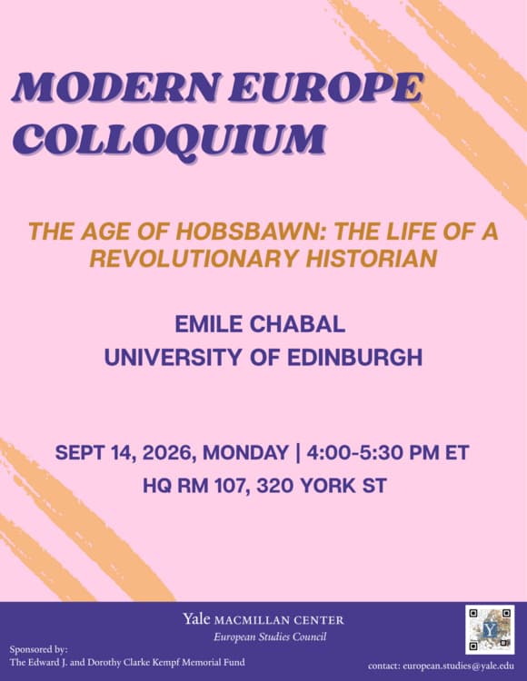Modern Europe Colloquium | The Age of Hobsbawm: The Life of a Revolutionary Historian