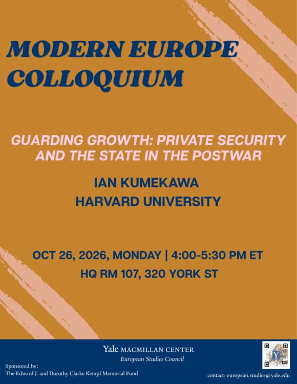 Modern Europe Colloquium | Guarding Growth: Private Security and the State in the Postwar