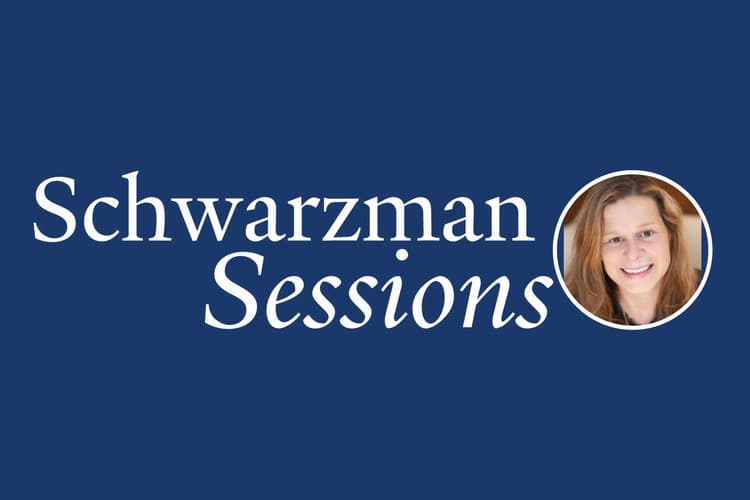 Schwarzman Session - The Story Behind the Story