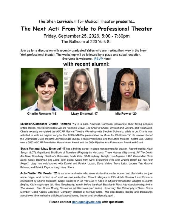 The Shen Curriculum for Musical Theater presents... The Next Act: From Yale to Professional Theater