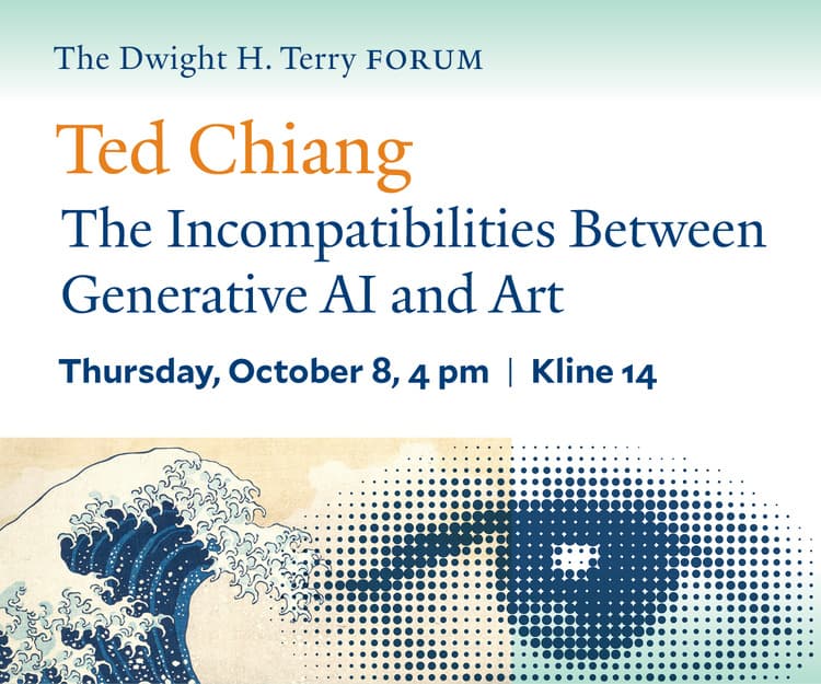 Dwight H. Terry Forum: Ted Chiang, "The Incompatibilities between Generative AI and Art"