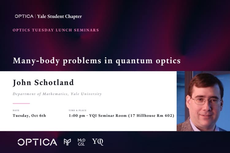 Optics Tuesday Lunch Seminar - John Schotland