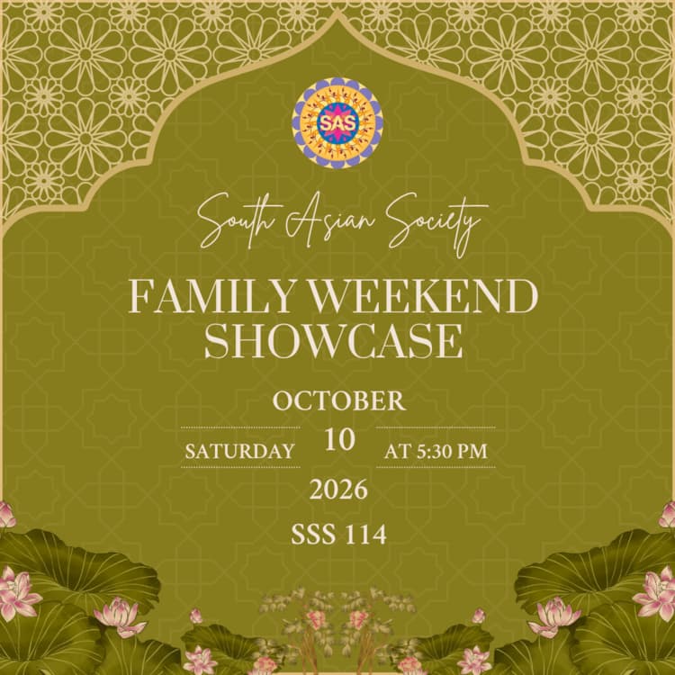 South Asian Society Family Weekend Showcase