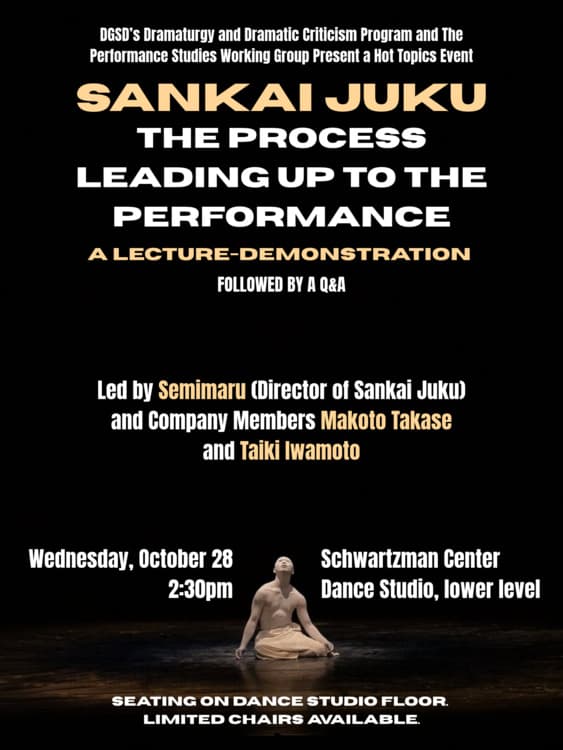Sankai Juku - The Process Leading Up to the Performance: A Lecture-Demonstration