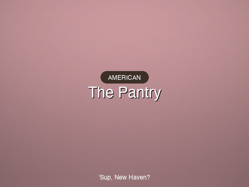 The Pantry